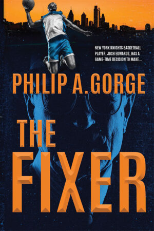 THE FIXER by Philip A. Gorge